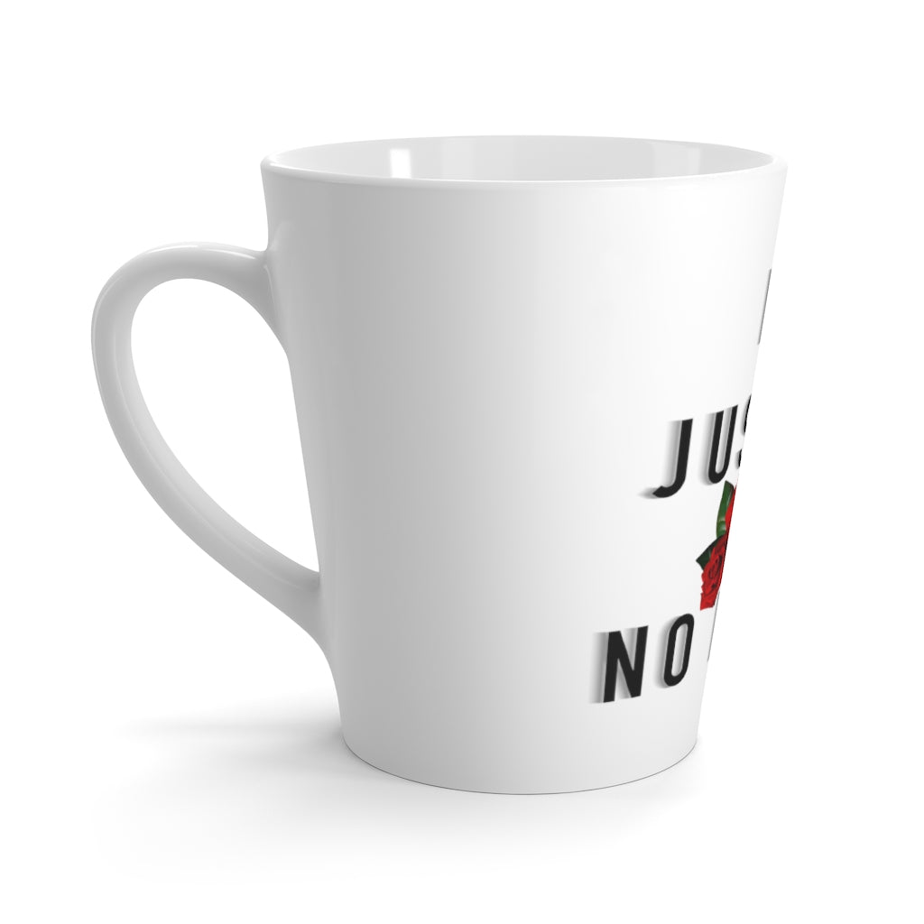No Justice No Peace Latte Mug 12 Oz